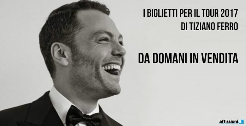 Concerto Tiziano Ferro 2017
