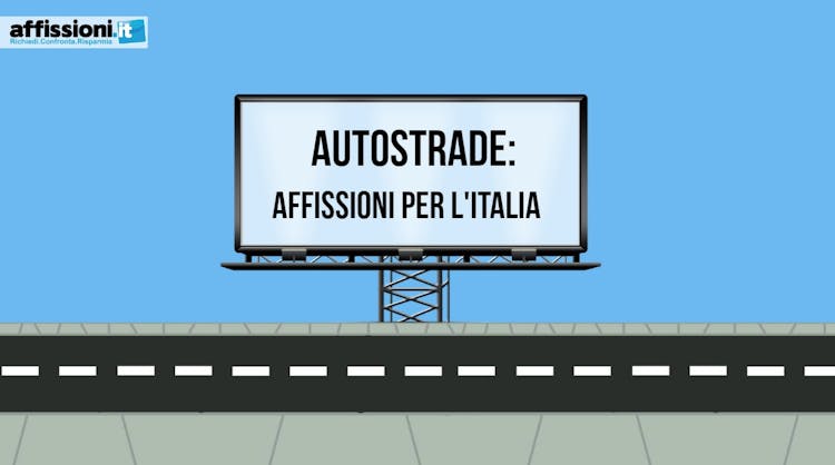 Autostrade: Affissioni per l&#8217;Italia