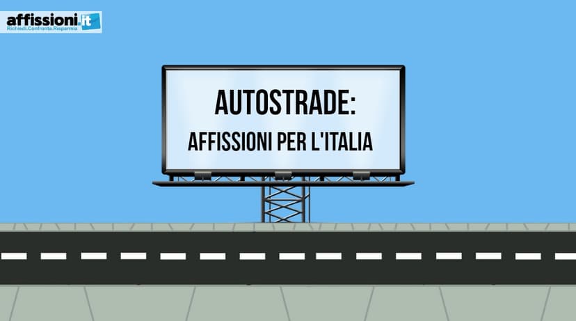 Autostrade: Affissioni per l'Italia