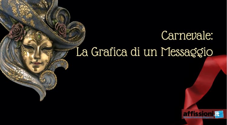 Carnevale: La Grafica di un Messaggio