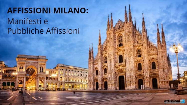 Manifesti e Pubbliche Affissioni: le regole del Comune di Milano